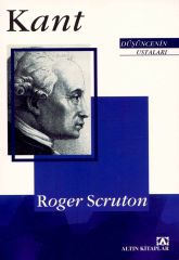 Kant / Düşüncenin Ustaları Roger Scruton
